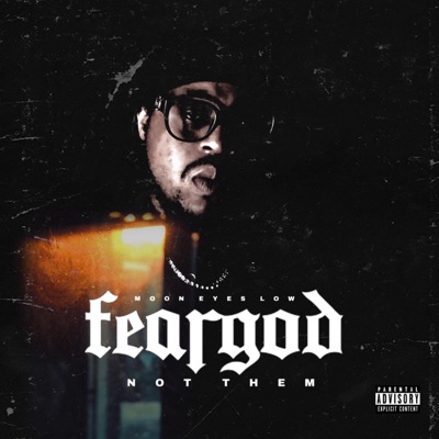 Fear God Not Them EP