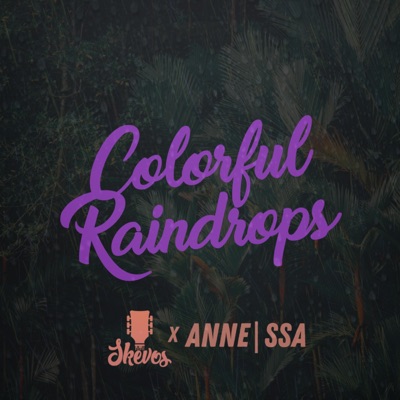 Colorful Raindrops (feat. Anne Ssa) - Single