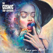The Cosmic Trip Advisors - Sleazy Does It