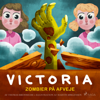 Victoria (4) - Zombier på afveje - Thomas Banke Brenneche