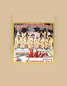 Luister naar Banda Roja de Jose Leon, bekijk muziekvideo's, lees de bio, bekijk de tourdata, en meer!