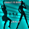 Jiggle Yo Body - Single