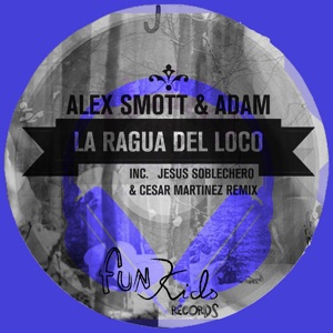 La Ragua Del Loco - Single
