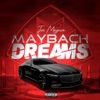 Maybach Dreams - Single