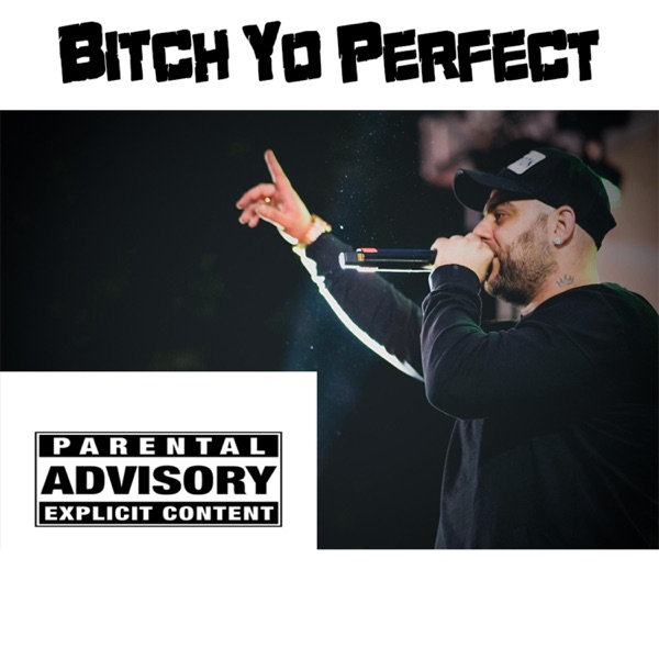Bitch Yo Perfect (feat. Alex P.)