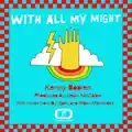 With All My Might (Spen's Love Re Dub)