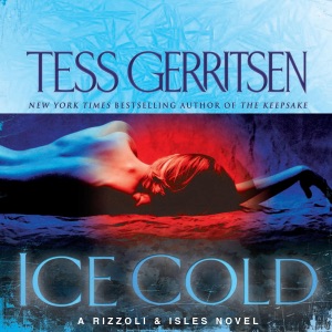 Ice Cold: Rizzoli & Isles, Book 8 (Unabridged)