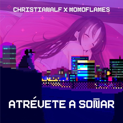 Atrévete A Soñar (feat. Momoflames) - Single