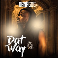 Dat Way - Single - Danagog