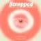 Strapped - Basti lyrics