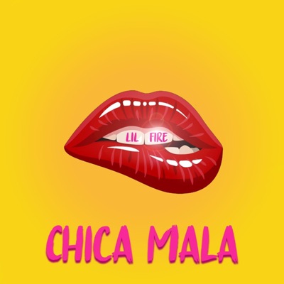 Chica Mala - Single