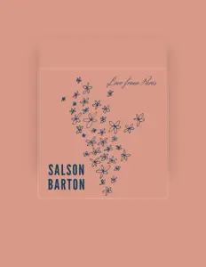 Salson Bartonを聴いたり、ミュージックビデオを鑑賞したり、経歴やツアー日程などを確認したりしましょう！