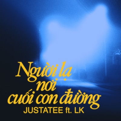 Người Lạ Nơi Cuối Con Đường - Single