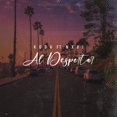 Al Despertar (feat. Nxvi) - Single
