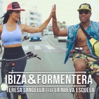 Ibiza & Formentera (feat. La Nueva Escuela) - Single - Teresa Langella