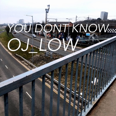 You Dont Know - Single