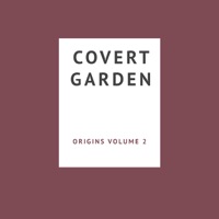 Origins - Volume 2 - Covert Garden