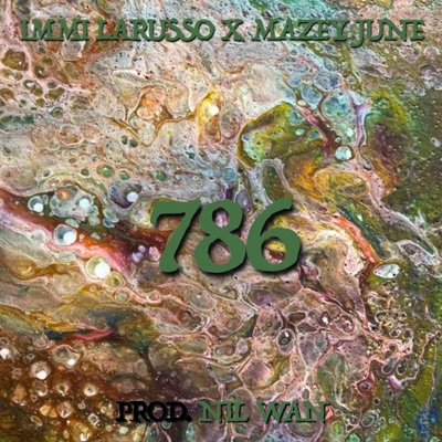 786 (feat. MazeyJune & Nil Wan) - Single