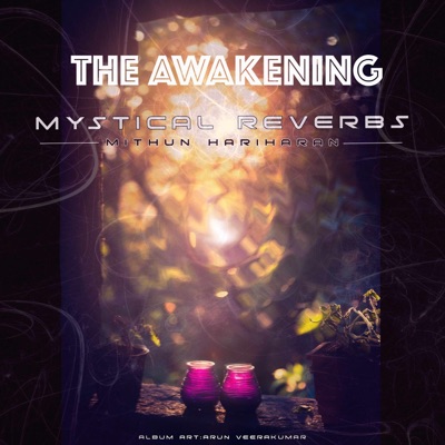 The Awakening (Mystical Reverbs) - Single