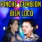 Pinche Cumbion Bien Loco artwork