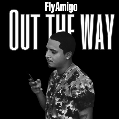 Out the Way - Single