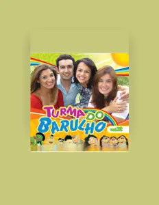 Listen to Turma do Barulho, watch music videos, read bio, see tour dates & more!