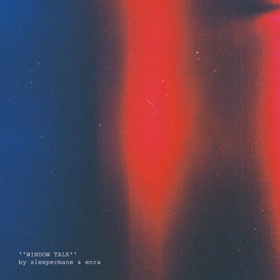 Window Talk - Single