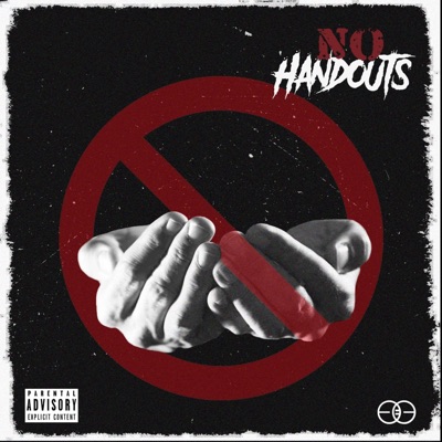 No Handouts (feat. Grindhard Delo) - Single