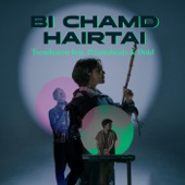 Bi Chamd Hairtai (feat. prismobeats & Doid) artwork