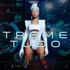 Treme Tudo - Single