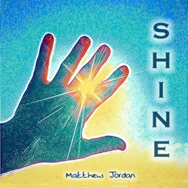 Shine Matthew Jordan
