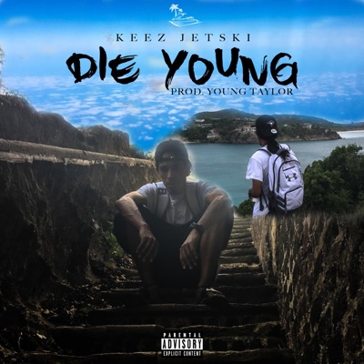 Die Young - Single