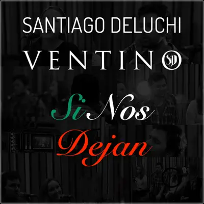 Si Nos Dejan - Single - Ventino