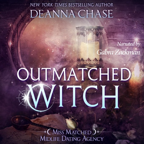 Outmatched Witch: Miss Matched Midlife Dating Agency, Book 3 (Unabridged) cover