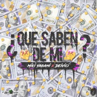 Que Saben de Mi (feat. Deivici) - Single - Miki Yagami