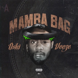 Mamba Bag (feat. Veeze)