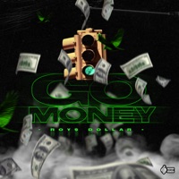 Go Money - Single - Roy$ Dollar