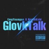 Glovk Talk (feat. RichhKidd) - Single