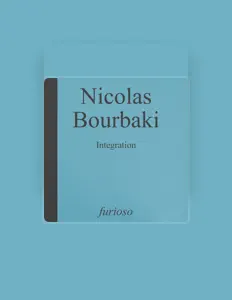 聆聽 Nicolas Bourbaki、觀看音樂影片、閱讀小傳、查看巡演日期等！