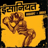 INSAANIYAT - Single - naqaab47 & Shoals