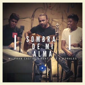 Sombra de Mi Alma (feat. Los K Morales) [Acoustic]