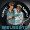 Narvel - Party Like We Used To