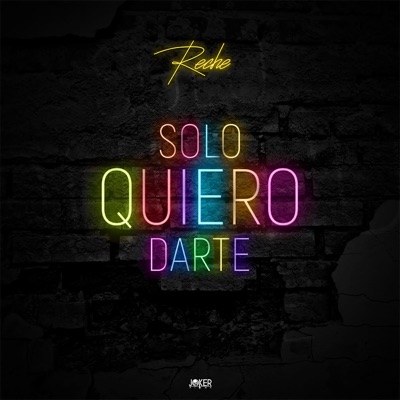 Solo Quiero Darte - Single