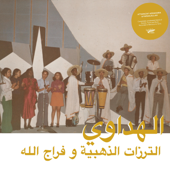 Al Hadaoui (Habibi Funk 011) - Attarazat Addahabia & Faradjallah
