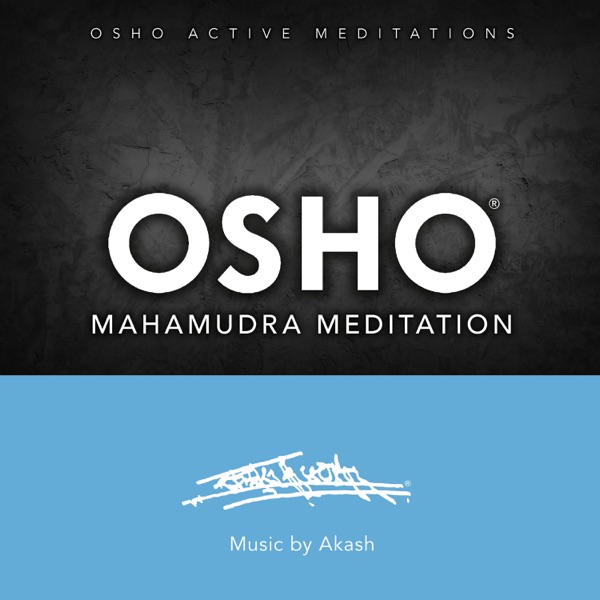 Osho Mahamudra Meditation (Osho Active Meditations)