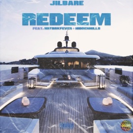 Redeem (feat. Hrtbrkfever & Hiddenhills) Jilbare