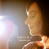 Brilha - Single