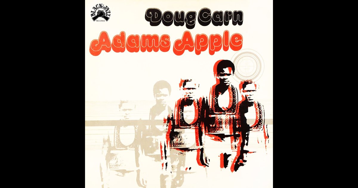 【プロモ】 DOUG CARN ADAM'S APPLE US ORIG Adam's Apple - Album by Doug Carn - Apple Music