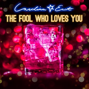 Carolina East - The Fool Who Loves You - Line Dance Music