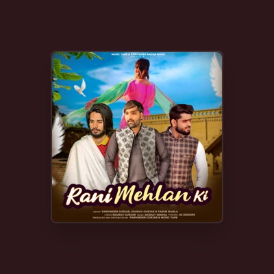 Listen to Parvinder Gurjar, watch music videos, read bio, see tour dates & more!